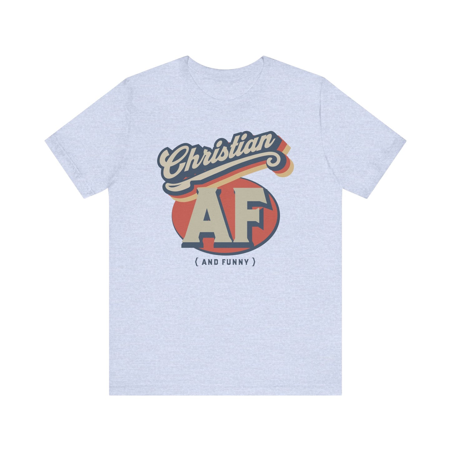 Unisex Christian and funny - FREE STANDARD SHIPPING - Unisex Tee