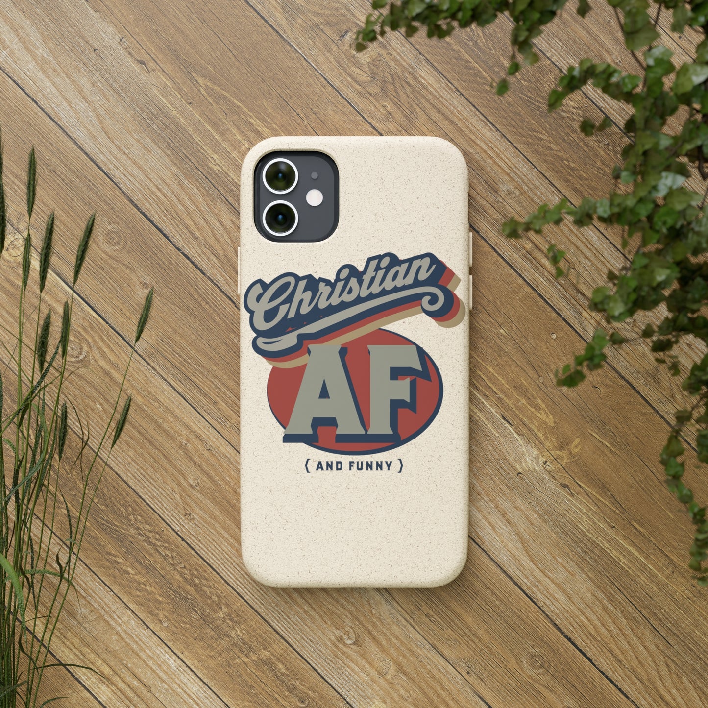 Phone Case - Christian and funny - FREE SHIPPING - Biodegradable Case