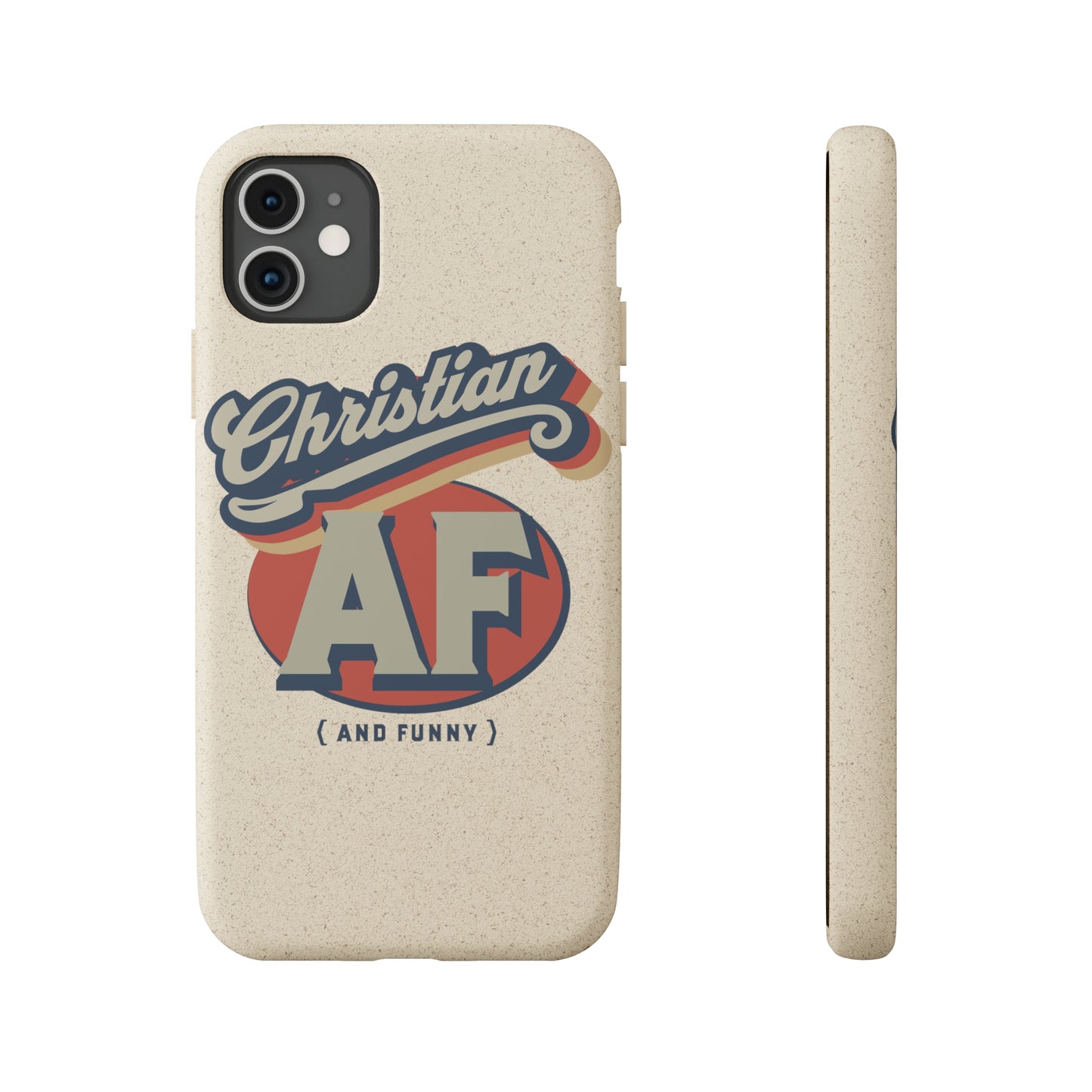 Phone Case - Christian and funny - FREE SHIPPING - Biodegradable Case