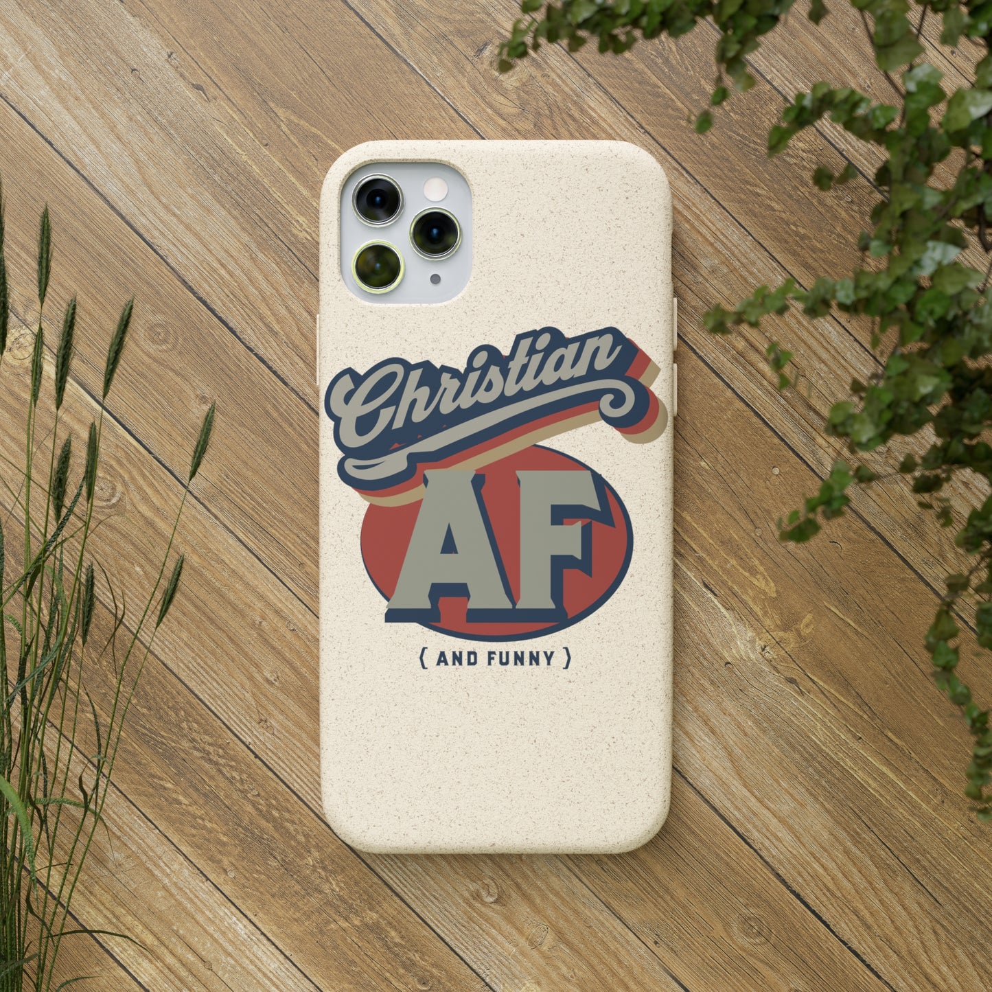 Phone Case - Christian and funny - FREE SHIPPING - Biodegradable Case