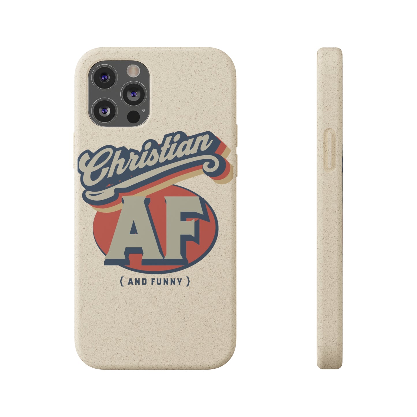 Phone Case - Christian and funny - FREE SHIPPING - Biodegradable Case