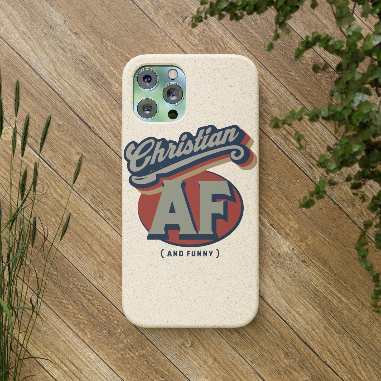 Phone Case - Christian and funny - FREE SHIPPING - Biodegradable Case