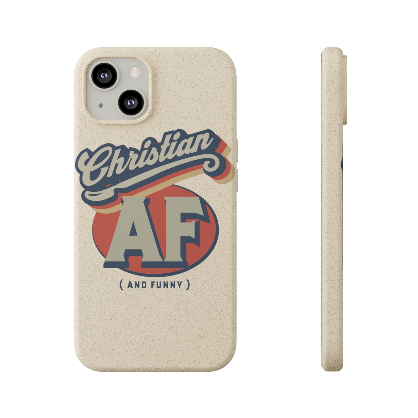 Phone Case - Christian and funny - FREE SHIPPING - Biodegradable Case