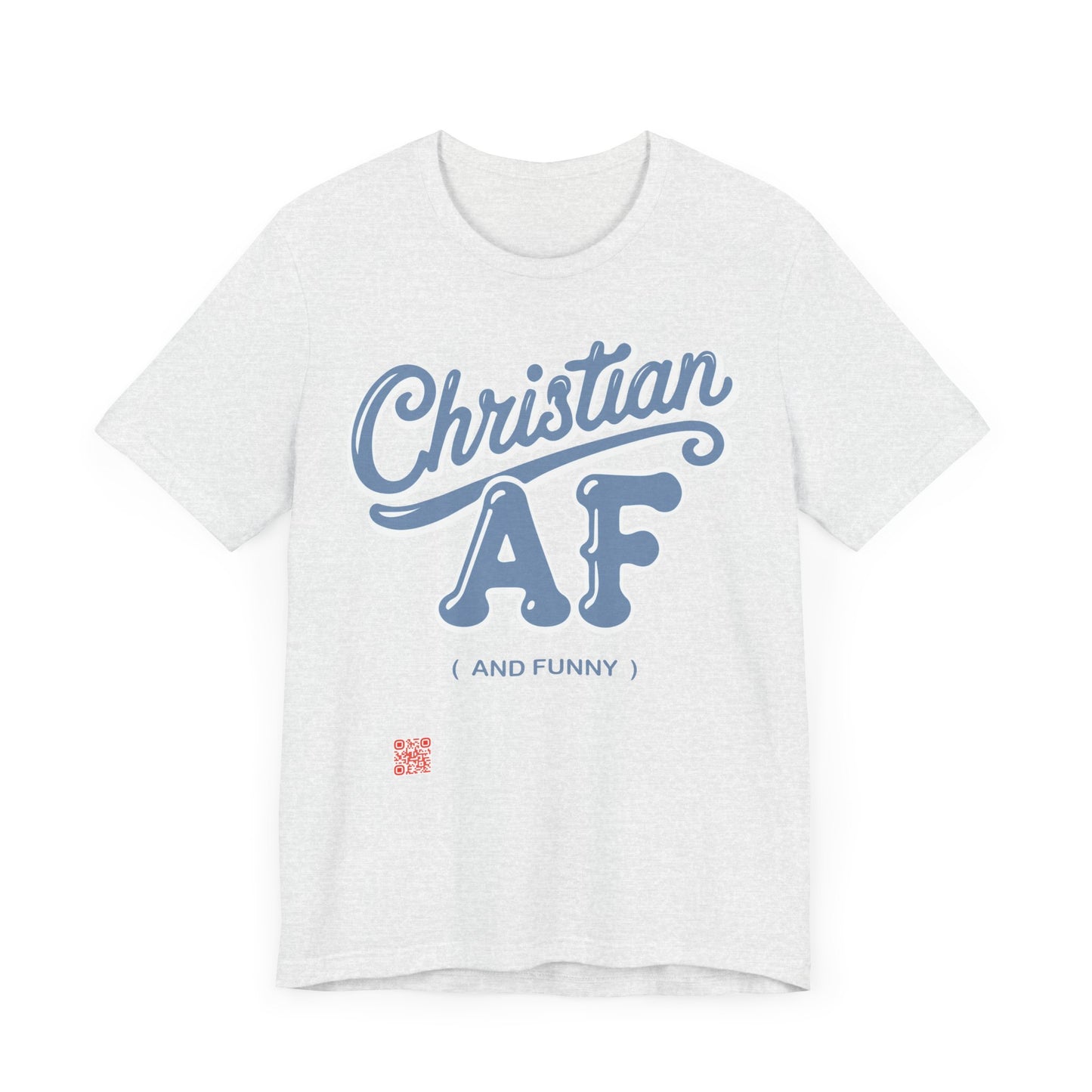 Christian and funny T-shirt - FREE SHIPPING