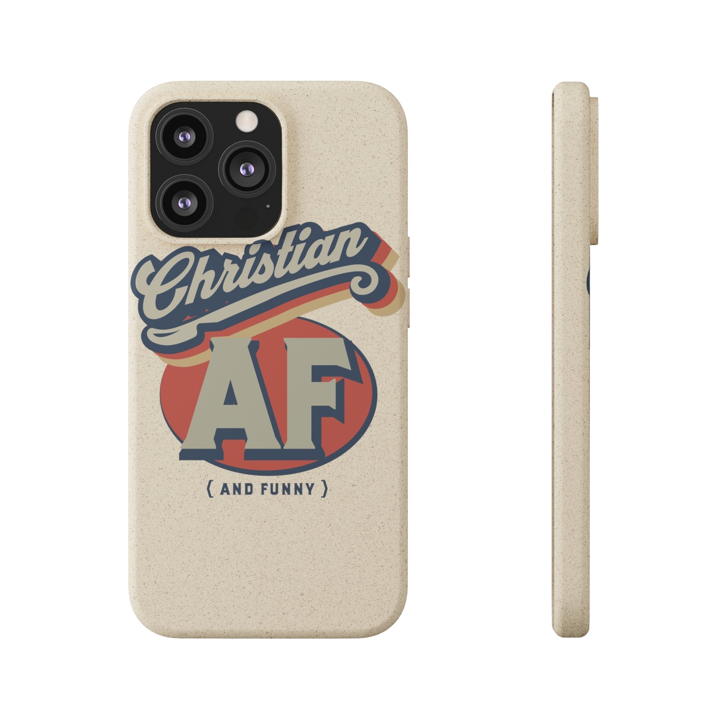 Phone Case - Christian and funny - FREE SHIPPING - Biodegradable Case