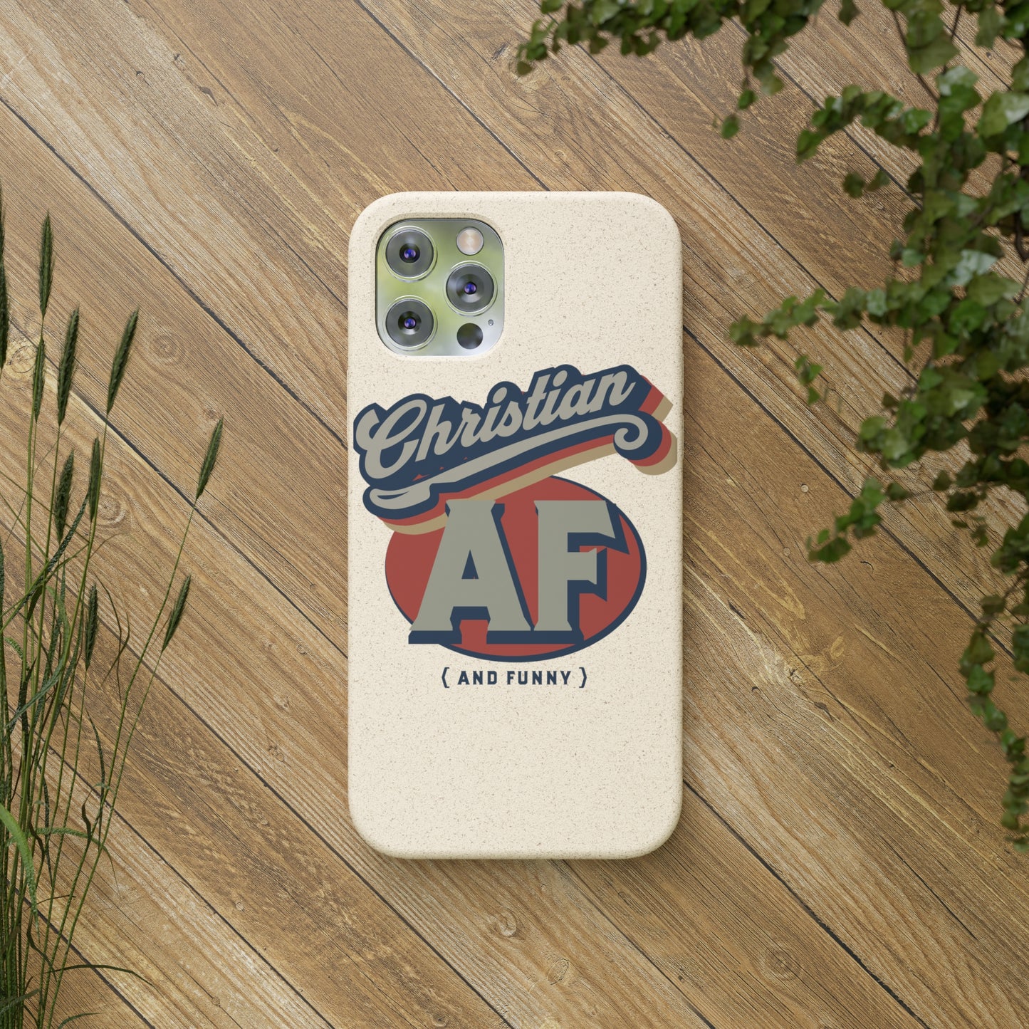 Phone Case - Christian and funny - FREE SHIPPING - Biodegradable Case