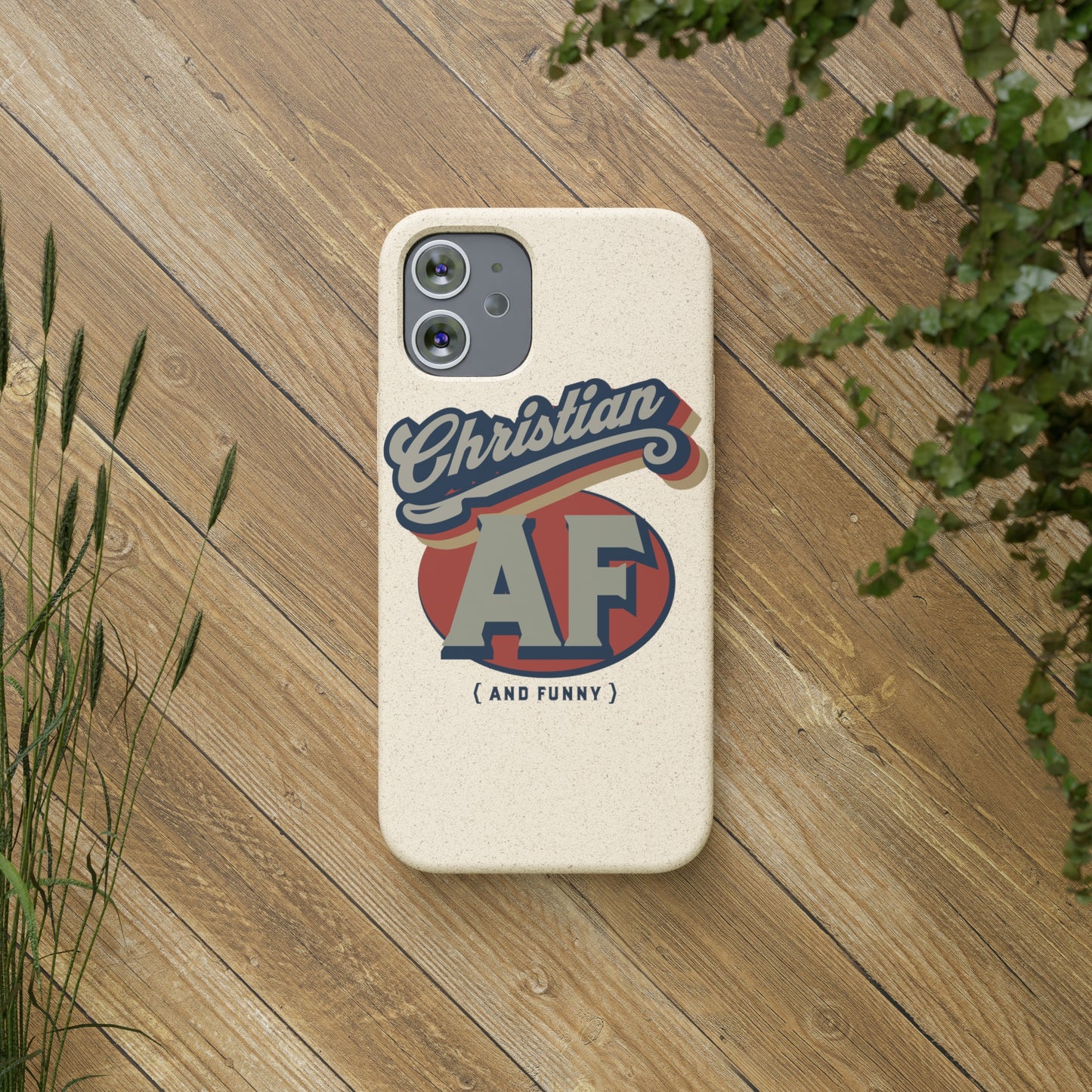 Phone Case - Christian and funny - FREE SHIPPING - Biodegradable Case